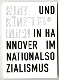 KunstundKnstlerInneninHannoverimNationalsozialismusCover