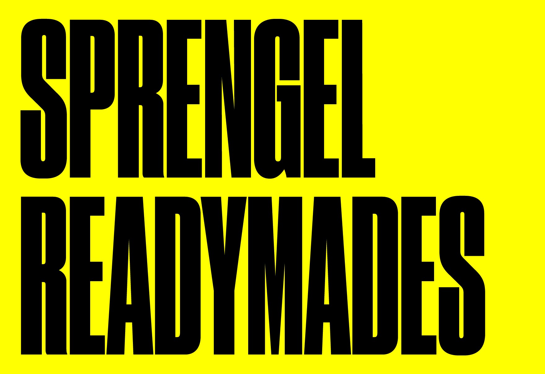 Sprengel Readymades